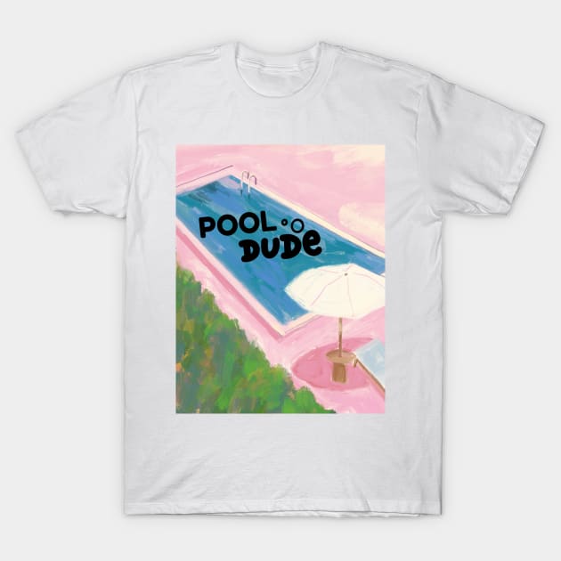 Pool Dude T-Shirt by mixdesign.shop